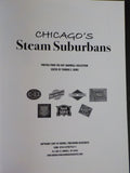 Chicago's Steam Suburbans Photos from Roy Campbell Collection by Thomas Burg