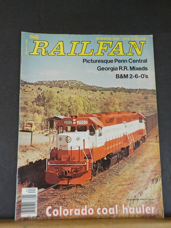 Railfan Magazine 1976 Summer Vol. 1 # 7 Penn Central Georgia RR B&M