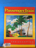 Passenger Train Journal #119 1987 November PTJ The Champion Boston Southwest Cor