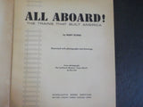 All Aboard! The Trains That Built America by Mary Elting     Soft cover