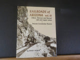 Railroads of Arizona Vol 3 Clifton, Morenci and Metcalf Rails and Copper Mines A
