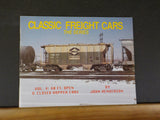 Classic Freight Cars The Series Vol 4 Hopper Cars Galore by John Henderson SoftC