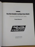 Rio Grande’s La Veta Pass Route by Stephen Rasmussen     w/dust jacket