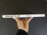 Mountain to Mill The Colorado and Wyoming Railway by William H. McKenzie HC