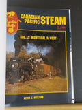 Canadian Pacific Steam in Color Vol 2 Montreal & West Kevin Holland Morning Sun