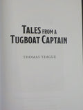 Tales from a Tugboat Captain by Thomas Teague    Sofe Cover
