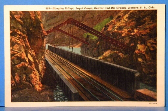 Postcard Hanging Bridge Royal Gorge Denver and Rio Grande Western RR Colo.