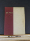 Du Pont The Autobiography of an American Enterprise