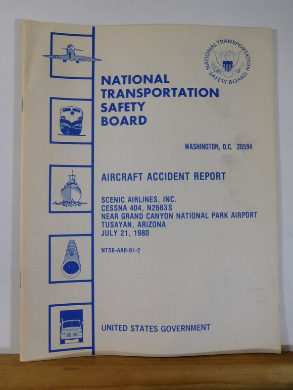 Aircraft Accident Report #81-2 Scenic Airlines Inc Cessna 404 Arizona 1980