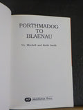 Porthmadog to Blaenau from Vic Mitchell & Keith Smith Country Railway Routes