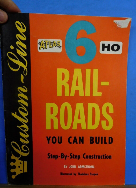 6 HO Railroads You Can Build Step by Step Construction By John Armstrong Soft Co