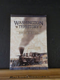 Washington Territory by Robert E Ficken  Soft Cover     SEALED