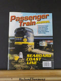 Passenger Train Journal #273 2017-4 Seaboard Coast Line Amtrak CTA C&T