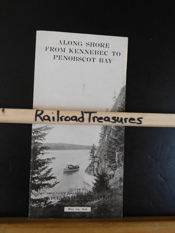 Along Shore from Kennebec to Penobscot Bay May 1st, 1916 Maine Central RR