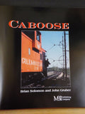 Caboose by Brian Solomon & John Gruber w/ Dust Jacket.