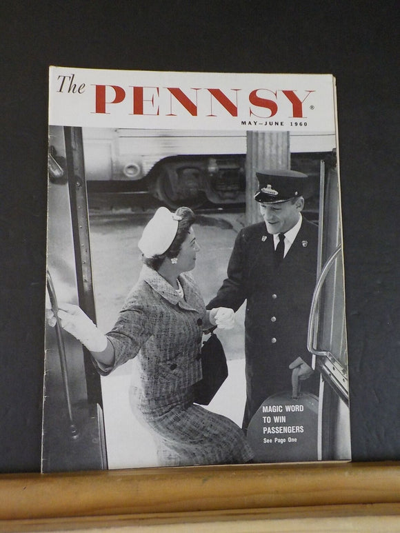 Pennsy Employee Magazine, The 1960 May June Magic word to win passengers
