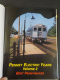 Pennsy Electric Years Volume 2 by Bert Pennypacker Moring Sun Books