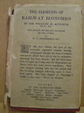 Elements Of Railway Economics, The By Sir William Acworth New edition revised