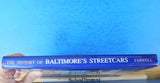 History of Baltimore's Streetcars, The  by Michael Farrell Hard Cover