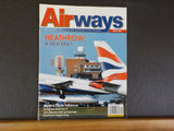 Airways Magazine 2008 April #146 Heathrow: A New Era ? Global Triple Alliance