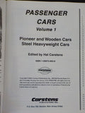 Passenger Cars Volume 1 Wooden Cars Heavyweight steel cars