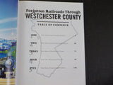 Forgotten Railroads Through Westchester County Hard Cover by Bang, Frank, Kowans