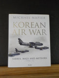 Korean Air War Sabres, Migs and Meteors 1950-53 by Michael Napier w/dust acket