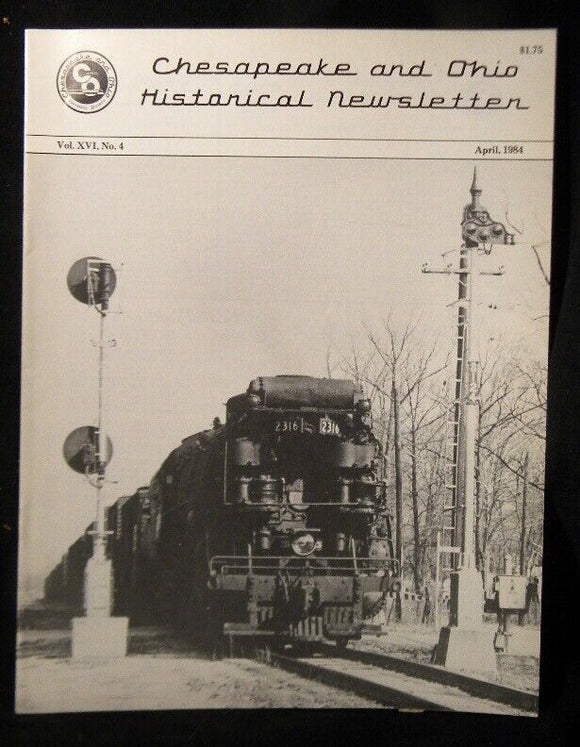 Chesapeake and Ohio Historical Newsletter 1984 April C&O My Chessies Season