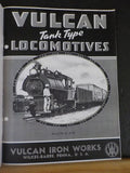 Vulcan Locomotives Modern locomotives for all Classes of Service Catalog Reprint