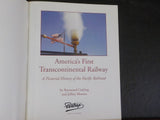 America's First Trans-Continental Railway Pictorial history Pacific Railroad  SC
