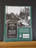 Railroads of the Yosemite Valley By Hank Johnston w/ James Law Soft Cover