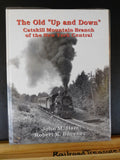 Old Up and Down Catskill Mountain Branch of the New York Central by Ham & Bucenc