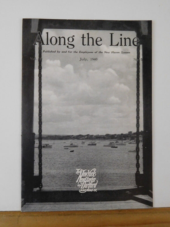 Along the Line 1940 July New York New Haven & Hartford Employee Magazine