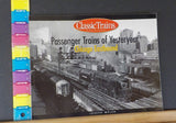 Passenger Trains of Yesteryear Chicago Eastbound  Joseph Welsh Classic Trains SC