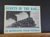 Giants of the Rails An Articulated Steam Pictorial Soft Cover Black & White phot