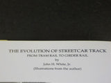 Trolley Talk #273 2004 July Aug The evolution of streetcar track. Horsecar track