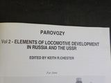 Parovozy Elements of Locomotive Development in Russia and the USSR Keith Chester