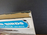 Arctic War Birds Alaska Aviation of WWII by Stephen E. Mills w/ dust jacket