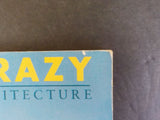 California Crazy Roadside Vernacular Architecture Jum Heinmann & Rip Georges sc