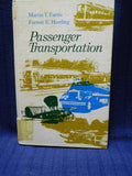 Passenger Transportation by Martin T Farris  & Forrest  E Harding  Hard cover