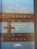 World’s Great Train Journeys Adventure, Romance, and a Kangaroo or Two Natl Geo