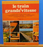Le Train a Grande Vitesseby Nathan Hard Cover 1981 53 pages