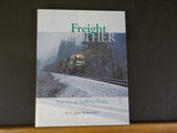 Freight Weather The Art of Stalking Trains by D.C. Jesse Burkhardt Signed HC