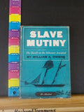 Slave Mutiny The Revolt on the Schooner Amistad by William A. Owens w/ dust jack