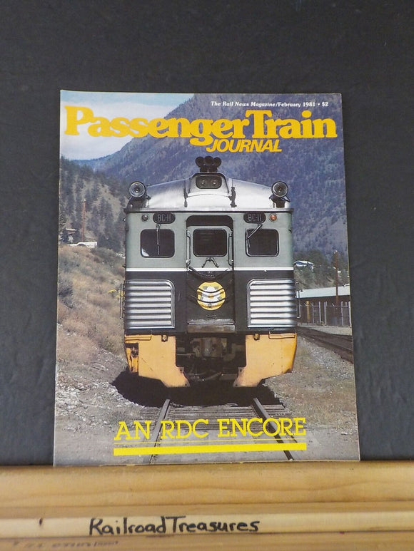 Passenger Train Journal #47 1981 February  PTJ RDC Encore Self-propeled classics
