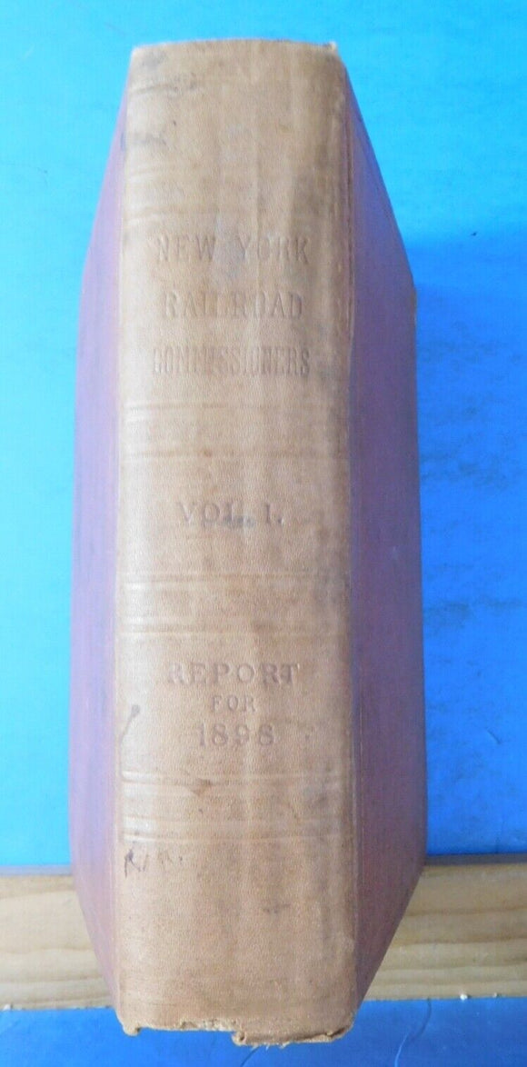 Board of Railroad Commissioners of the State Of New York 1898 Volume 1