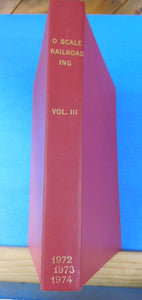 O Scale Railroading Bound Volume III 1972 1973 1974 Issues #25-36