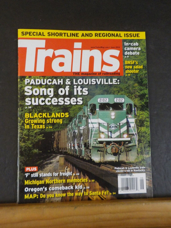 Trains Magazine 2014 June Paducah & Louisville Blacklands BNSF Michigan Northern