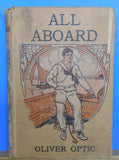 All Aboard or Life on the Lake by Optic Novel Sequel to The Boat Club 1911