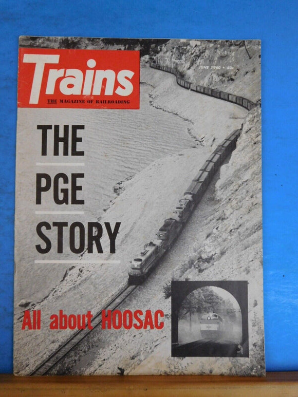 Trains Magazine 1960 June The PGE Story All about Hoosac